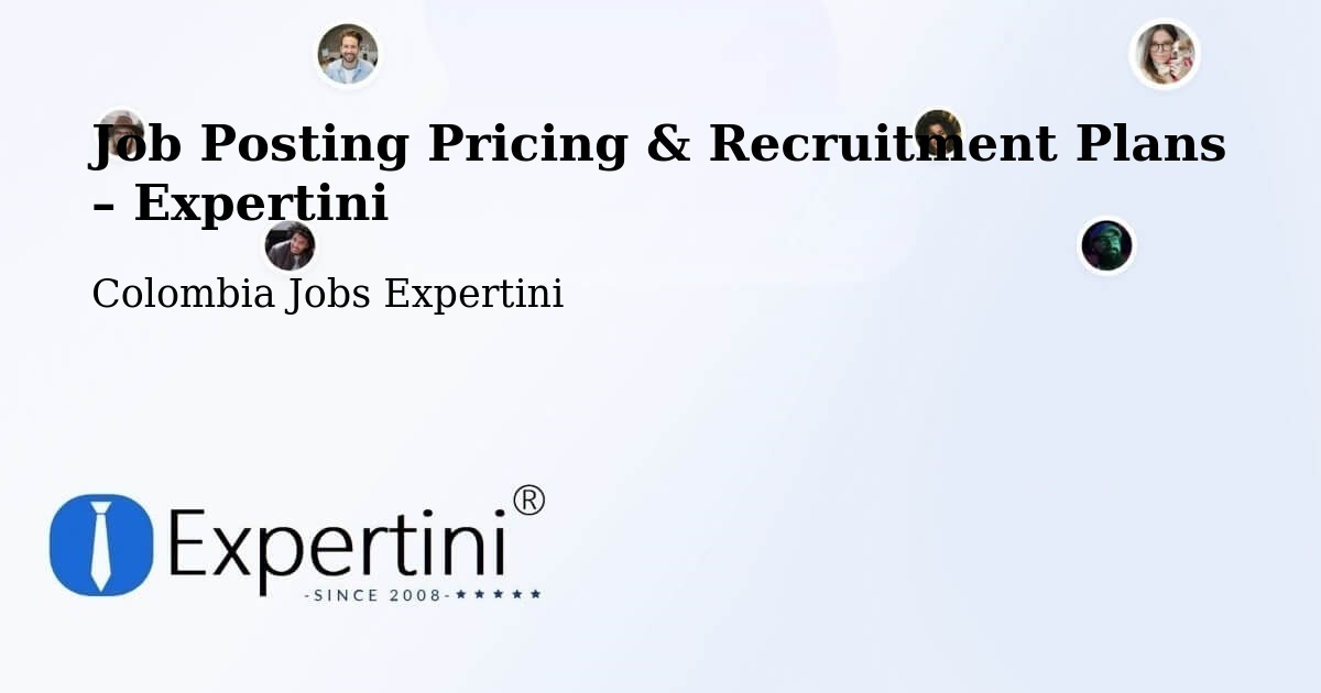 Job Posting Pricing & Recruitment Plans – Turbaco - Turbaco, Colombia Jobs Expertini